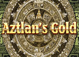 Aztlan's Gold